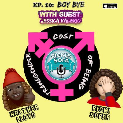 Ep.10 Boy Bye