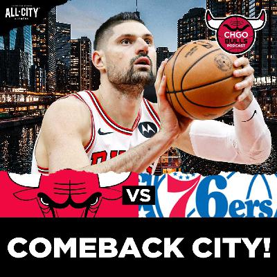 BULLS POSTGAME: Nikola Vucevic Drills 3 to Complete INSANE Comeback vs 76ers! | CHGO Bulls Podcast
