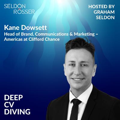 Kane Dowsett – Head of Brand, Communications & Marketing, Americas at Clifford Chance