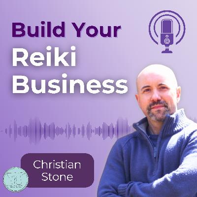 130: Guided Meditation for Your Reiki Business 130: Guided Meditation for Your Reiki Business