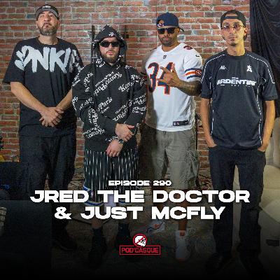 JRed The Doctor & Just Mcfly : Doc & Marty, Big Dogs Only, Montreal, Nicholas Craven & + | Pod 290 JRed The Doctor & Just Mcfly : Doc & Marty, Big Dogs Only, Montreal, Nicholas Craven & + | Pod 290