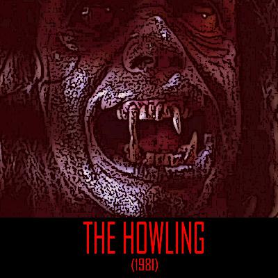 TREEHOUSE NIGHTMARES - The Howling (1981) TREEHOUSE NIGHTMARES - The Howling (1981)