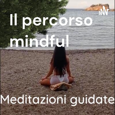 Rientrare a Settembre - meditazione e visualizzazione guidata per ripartire dopo le vacanze