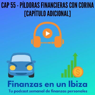 PÍLDORAS FINANCIERAS Cómo mejorar nuestras finanzas personales con Corina PÍLDORAS FINANCIERAS Cómo mejorar nuestras finanzas personales con Corina