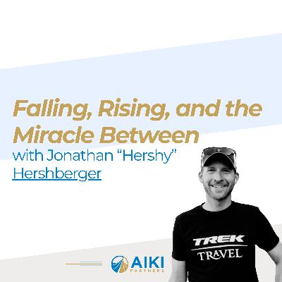 Falling, Rising, and the Miracle Between with Jonathan "Hershy" Hershberger Falling, Rising, and the Miracle Between with Jonathan "Hershy" Hershberger