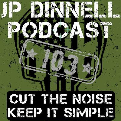 The SEAL Rule That Saved Missions | Law of Combat #2: Simple | JP Dinnell Podcast 103