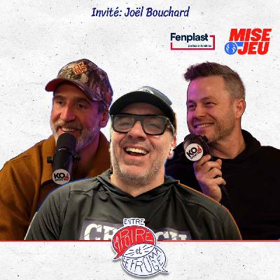 Entre la Poire et le Fromage - Ép. 115 - Joël Bouchard et Max Talbot l'assistant coach