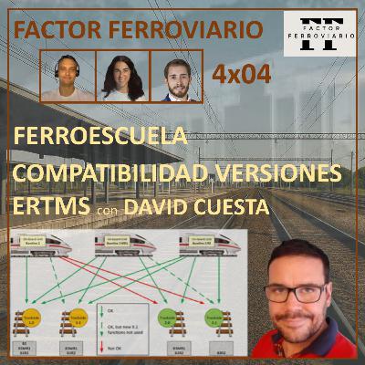 4x04 - Compatibilidad en ERTMS con David Cuesta. ERTMS: Estructura de un MA. Temporizador de la End Section y de otras secciones.