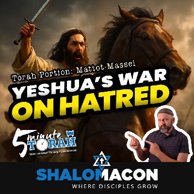 5 Minute Torah - Mattot-Massei - The Holy War of Love