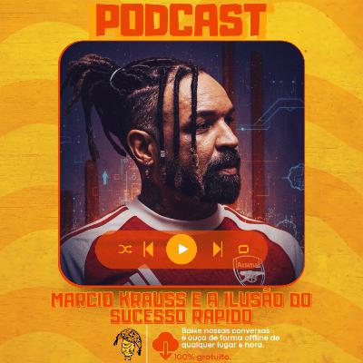 Por que estamos tão exaustos? MARCIO KRAUSS e a Ilusão do Sucesso Rápido | Tonho ICM EP #477