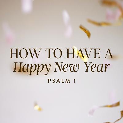How to Have a Happy New Year, Ep. 9 How to Have a Happy New Year, Ep. 9