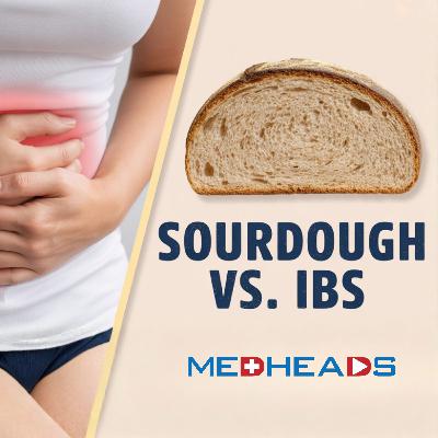 Gluten Sensitivity or FODMAP Overload? The Sourdough Solution