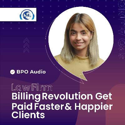Law Firm Billing Revolution Get Paid Faster & Happier Clients