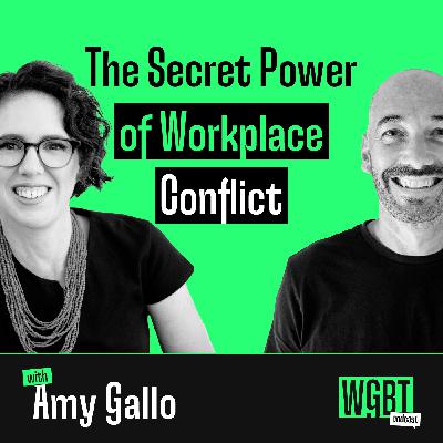 #37: The Secret Power of Workplace Conflict (with Amy Gallo, Global Speaker, Author, and Contributing Editor at Harvard Business Review) #37: The Secret Power of Workplace Conflict (with Amy Gallo, Global Speaker, Author, and Contributing Editor at Harvard Business Review)