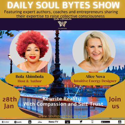 Rewrite Reality with Compassion and Self Trust w/ Alice Nova
