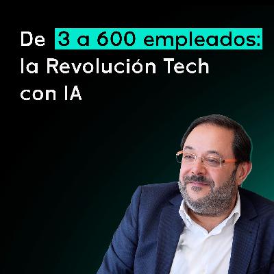 Cómo Escalar un Grupo Tecnológico Global y Triunfar con IA | Guillem Pérez (Zemsania) #09