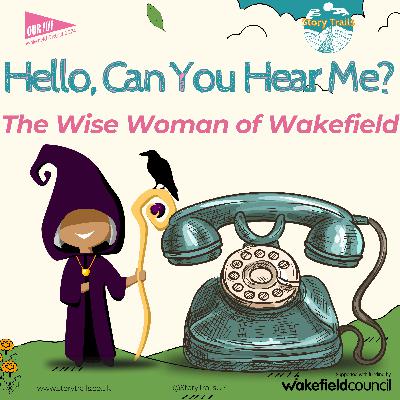 The Wise Woman of Wakefield