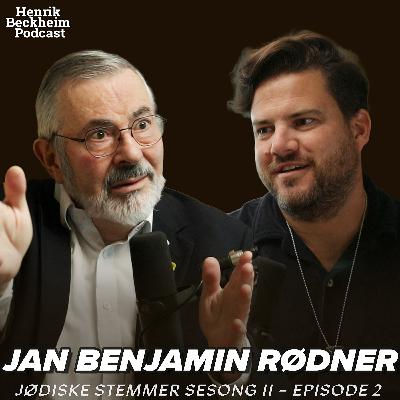Jan Benjamin Rødner – Jødiske stemmer sesong II - Episode 2