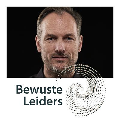 Bewuste Leiders Podcast #16 Maarten Huisman