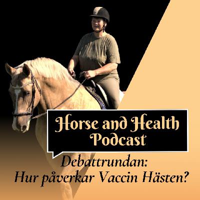 Hästvaccin under debatt – Homeopater, kiropraktor och ryttare! Del2
