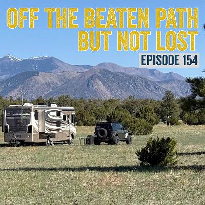 154. Off-Roading, Boondocking & Family Fun in Coconino National Forest Arizona