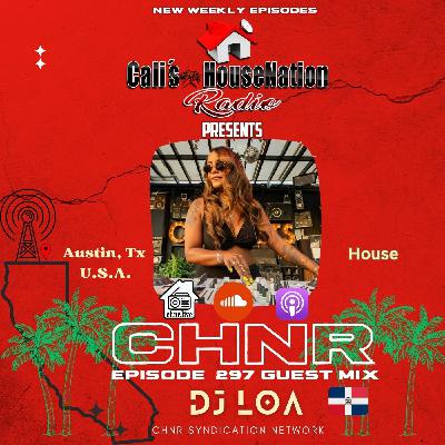DJ Loa Eps. 297 Guest Mix (House) Hour # 2