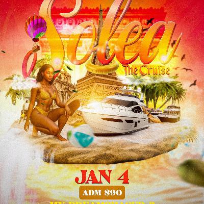 Solea The Cruise Jan 4th