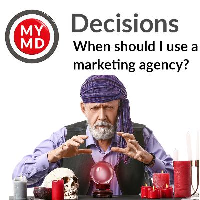 When should I use a marketing agency?