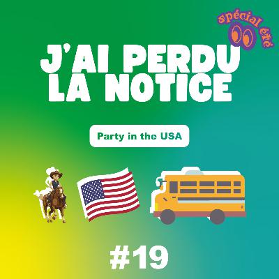 #19 : Hors-série de l'été : Antoine en échange aux US (2/2)