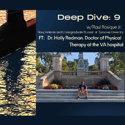 Episode 9: " Life of a Physical Therapist at a VA hospital" w/ Dr. Redman