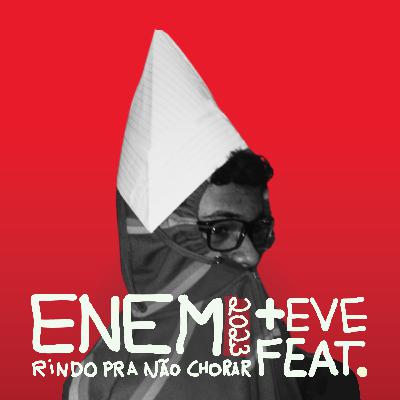 T3E2 | ENEM 2023: RINDO pra não CHORAR