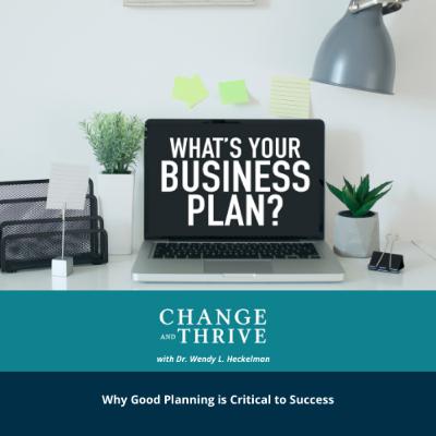 Why Good Planning is Critical to Success Why Good Planning is Critical to Success
