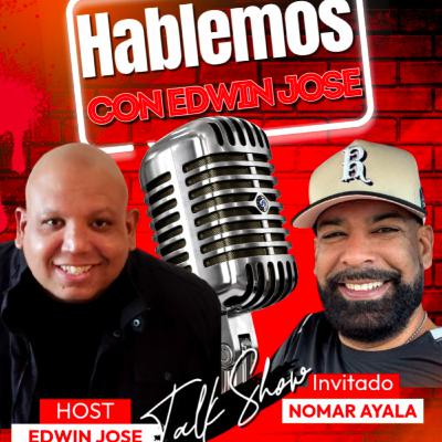 Hablemos con Edwin José como invitado el Pastor Nomar Ayala #testimonio