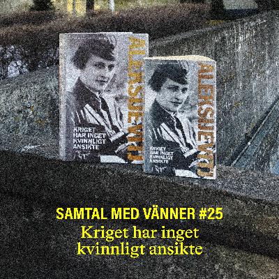 #25 Kriget har inget kvinnligt ansikte
