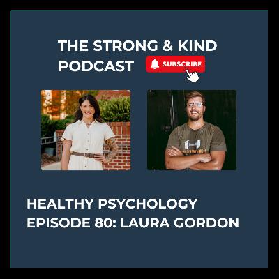 Healthy Psychology with Laura Gordon Healthy Psychology with Laura Gordon