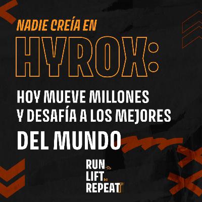 Nadie Creía en HYROX: Hoy Mueve Millones y Desafía a los Mejores del Mundo