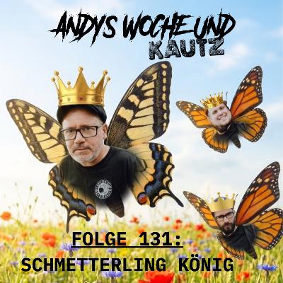 131: Schmetterling König
