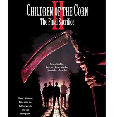 Corn Crawl Pt.2: Children Of The Corn II: The Final Sacrifice Talk Corn Crawl Pt.2: Children Of The Corn II: The Final Sacrifice Talk