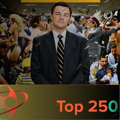 The Wolf of Wall Street - Top 250 Episode 127