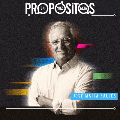 Episodio # 4 Las 7 Claves del Emprendimiento con José María Sallés