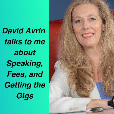 Ridiculously Easy to Do Business with – David Avrin on Speaking, Fees, and Getting the Gigs