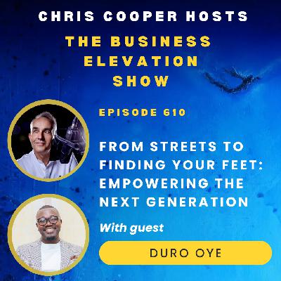 From Streets to Finding Your Feet: Empowering the Next Generation with Duro Oye
