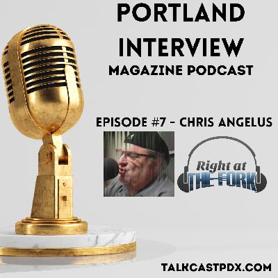 Portland Interview Magazine Podcast - Guest Chris Angelus Portland Interview Magazine Podcast - Guest Chris Angelus