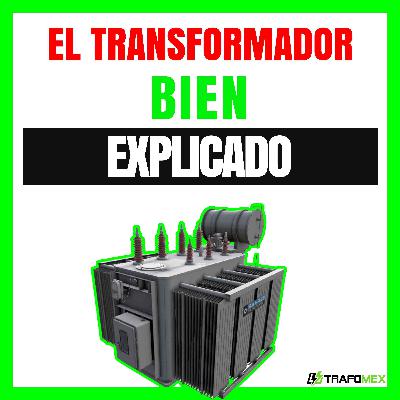 TRANSFORMADORES ELÉCTRICOS De Potencia - Sus PARTES Muy Bien EXPLICADAS