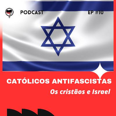 Os cristãos e Israel