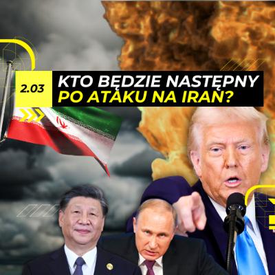 GEOPOLITYKA naftowa ATAKU na IRAN. CHINY i ROSJA w PARALIŻU - 2.03