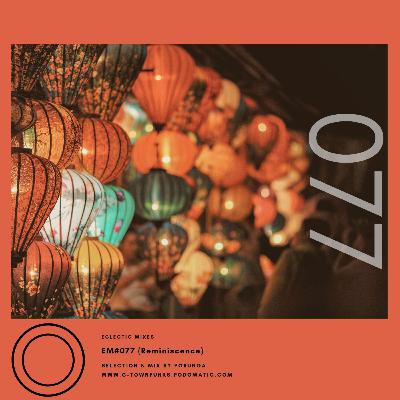 EM#077 (Reminiscence)