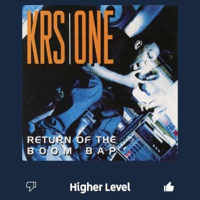 Lyrical Breakdown #2: KRSOne ( Higher Level) Lyrical Breakdown #2: KRSOne ( Higher Level)