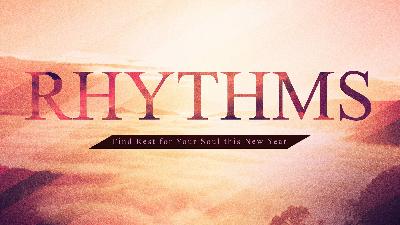 Rhythms: Meditation and Scripture Memorization (South) (Audio)