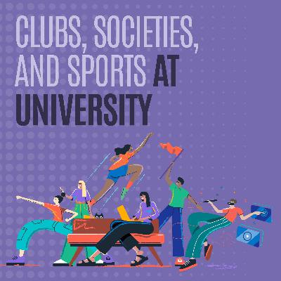 Clubs, societies, and sports at university